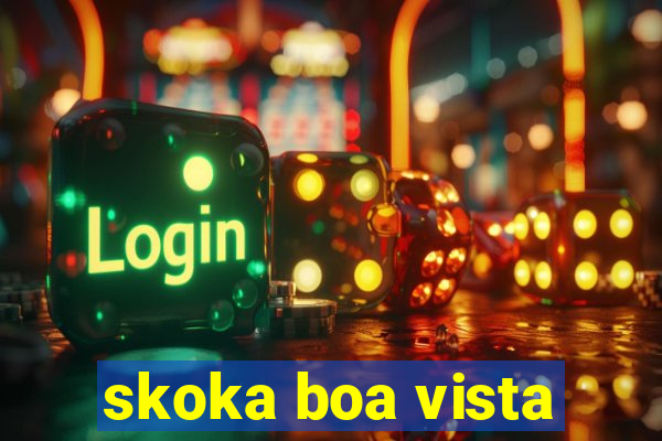 skoka boa vista